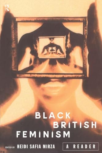 Black British Feminism: A Reader (Warwick Studies In European)