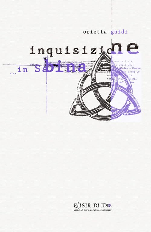 Inquisizione... in Sabina. Con Segnalibro