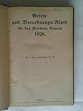  Gesetz- und Verordnungs-Blatt für den Freistaat Bayern 1928. Nr. 1 bis einschließlich Nr. 29