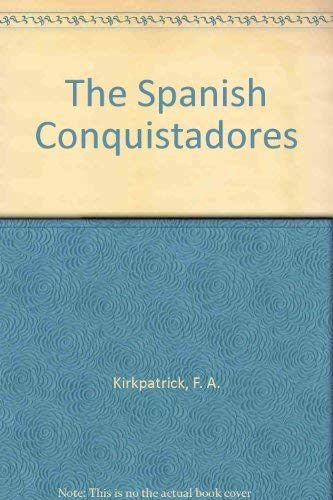 The Spanish Conquistadores 009172886X Book Cover