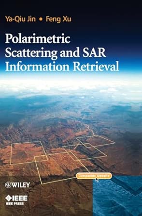 Polarimetric Scattering and SAR Information Retrieval book cover