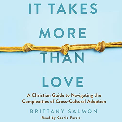It Takes More Than Love by Brittany Salmon episode artwork