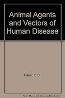 Animal Agents and Vectors of Human Disease 085313586X Book Cover