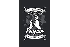 Always be yourself unless you can be a Penguin: Calendar 2020