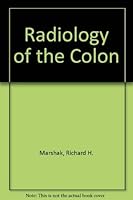 Radiology of the colon 0721661297 Book Cover