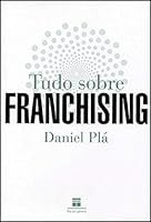 Tudo Sobre Franchising 8587864106 Book Cover
