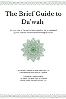 The Brief Guide to Da’wah: An overview of Da’wah in Islam based on the principles of Quran, Sunnah, and the understanding of Sahaba B0CST8LYS7 Book Cover