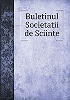 Buletinul Societatii de Sciinte 5519268673 Book Cover