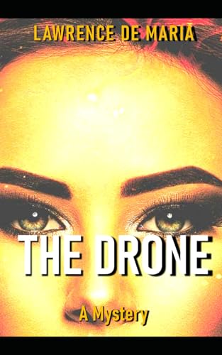 THE DRONE: Alton Rhode Mystery #11
