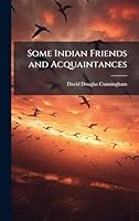 Some Indian Friends and Acquaintances 1023967227 Book Cover