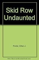 Skid Row Undaunted 0806221305 Book Cover