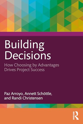 Choosing by Advantages livre gestion de projet BTP décision efficace