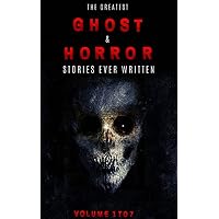 Box Set - The Greatest Ghost and Horror Stories Ever Written: