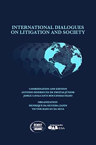 International Dialogues on Litigation and Society (English Edition)