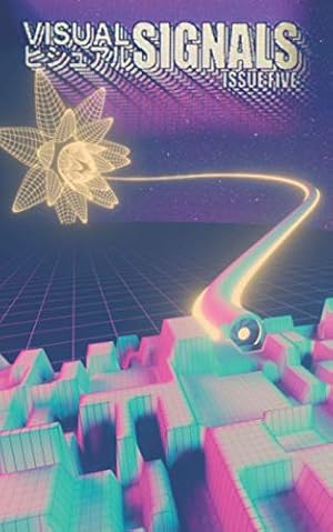 Book cover Visual Signals: Issue 5: Optimism and Inspiration Edition