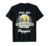Photo Gallery divertente camping t-shirt rv popup camper tenda rimorchio esterno maglietta Photo Gallery divertente camping t-shirt rv popup camper tenda rimorchio esterno maglietta