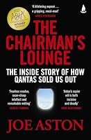 The Chairman's Lounge: The inside story of how Qantas sold us out