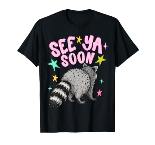 Last Day of School See Ya Soon Raccoon Teacher Boy Girl T-Shirt