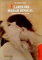 El arte del masaje sensual 8479270586 Book Cover