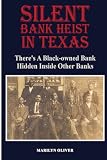 Silent Bank Heist in Texas: There's a black owned bank hidden inside other banks