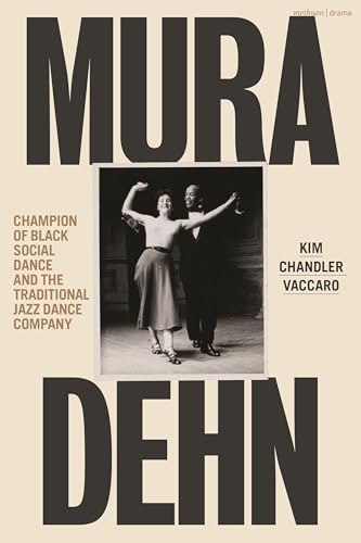 Mura Dehn: Champion of Black Social Dance and the Traditional Jazz Dance Company