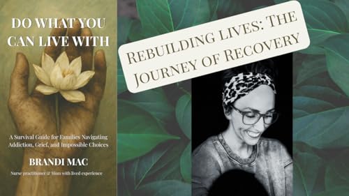 Rebuilding Lives: The Journey of Recovery Podcast Por arte de portada