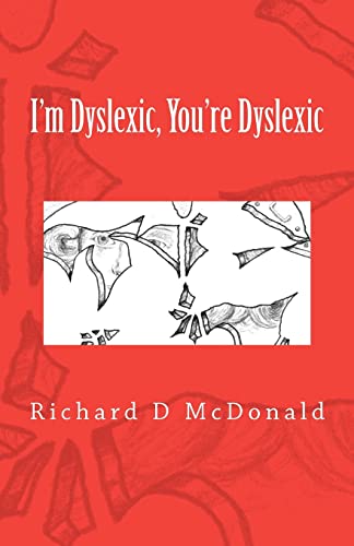 I'm Dyslexic, You're Dyslexic