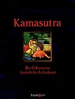 Kamasutra. Die Geheimnisse fernöstlicher Liebeskunst. 3809410217 Book Cover