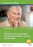 Kompetente Pflege: Menschen mit dementiellen Erkrankungen pflegen, beraten und betreuen: Schülerband