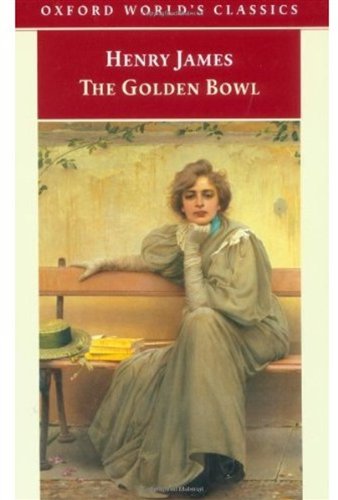 The Golden Bowl (Oxford World's Classics)