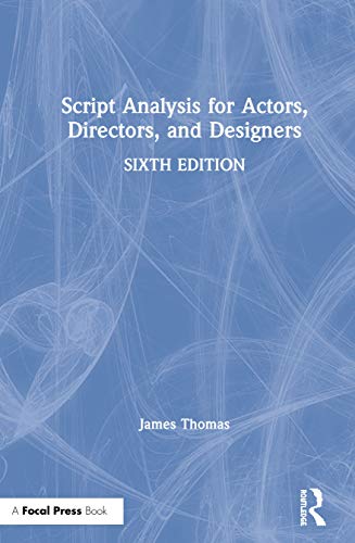 Script Analysis for Actors, Directors, and Designers view 2