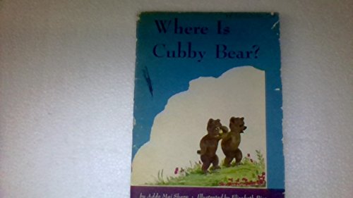 Where is Cubby Bear? B0007DW2G0 Book Cover