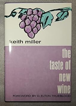 Unknown Binding THE TASTE OF NEW WINE "Miller Book