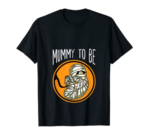 Mummy To Be Mom Baby Halloween Costume T-Shirt