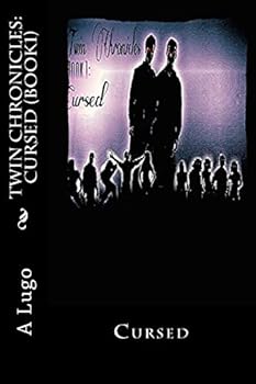 Paperback Twin Chronicles: Cursed (Book 1) Book