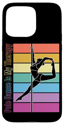Pole Dance Is My Therapy ���g�� ���C���{�[ �|�[���_���X �X�}�z�P�[�X iPhone 15 Pro Max �p