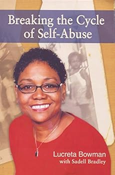 Paperback Breaking the Cycle of Self-Abuse Book