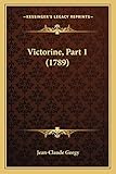  Victorine, Part 1 (1789)