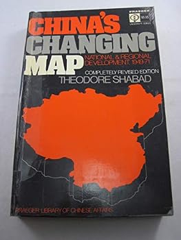 Hardcover China's Changing Map: National and Regional Development, 1949 - 71. Book