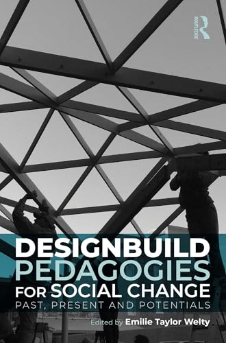 Designbuild Pedagogies analyse prospective architecture participative - 2