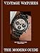 Vintage Watches: The Modern Guide