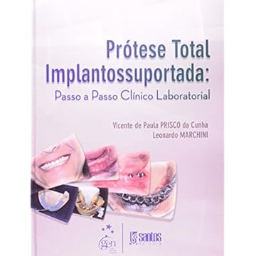 Capa do livro Protese Total Implantossuportada - Passo A Passo Clinico Laboratorial