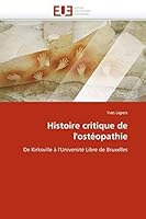 Histoire Critique de L''Osta(c)Opathie 6131541450 Book Cover