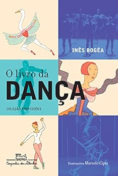 Paperback O Livro Da Dança (Em Portuguese do Brasil) [Portuguese_Brazilian] Book