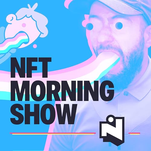 NFT Morning Show - Thursday 6/01 Podcast Por  arte de portada