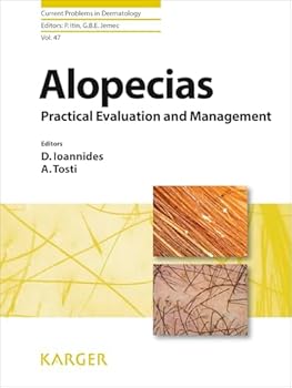 Hardcover Alopecias: Practical Evaluation and Management (Current Problems in Dermatology) Book