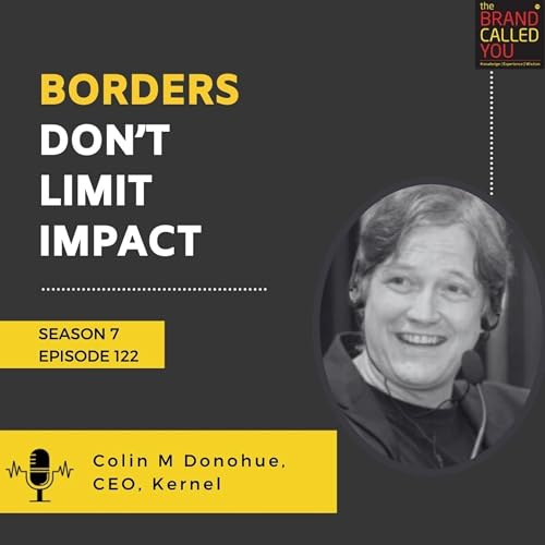 Borders Don’t Limit Impact | Colin M Donohue, CEO, Kernel cover art