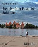 Busreise über Posen ins Baltikum