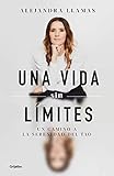 Una vida sin limites (EdiciÃÆÃÂ³n aniversario) / The Art of Knowing Yourself (Anniversary Edition) (Spanish Edition)