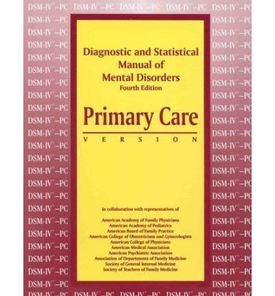 Diagnostic and Statistical Manual of Mental Disorders: Dsm-IV : International Version With Icd-10 Co Diagnostic and Statistical Manual of Mental Disorders: Dsm-IV : International Version With Icd-10 Co